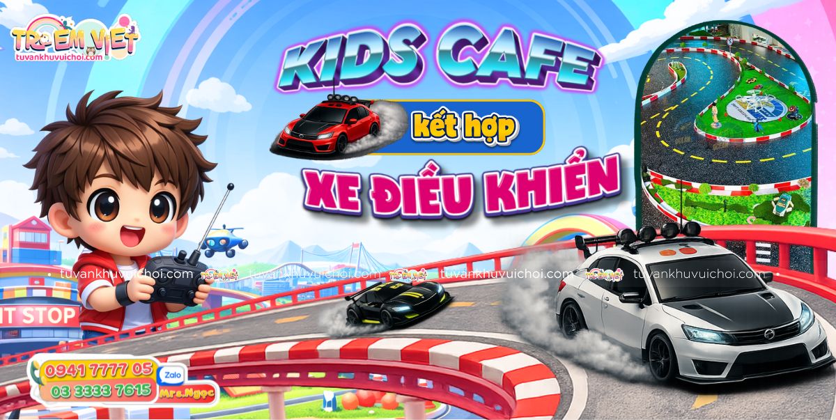 Kids cafe kết hợp xe điều khiển