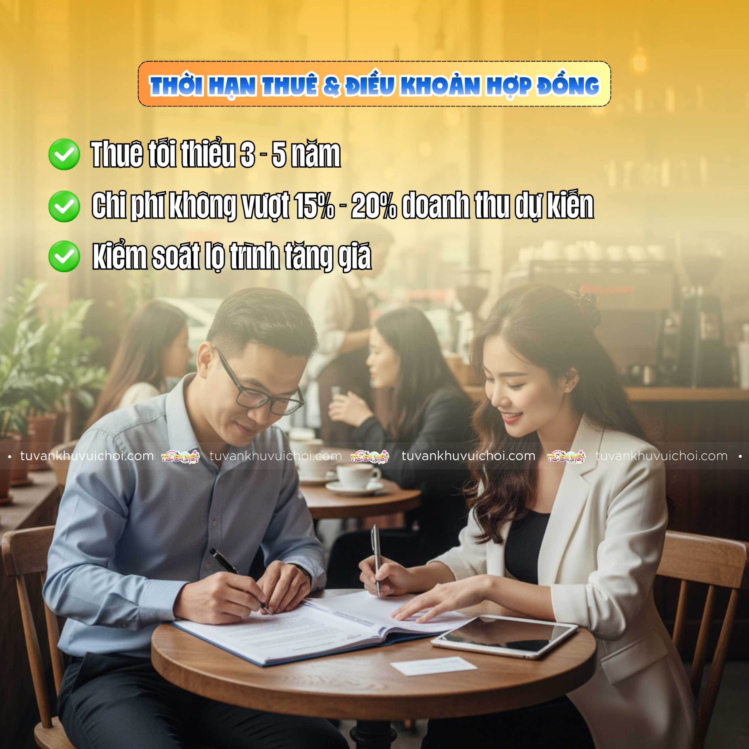 Thời hạn thuê & điều khoản hợp đồng thuê mặt bằng khu vui chơi