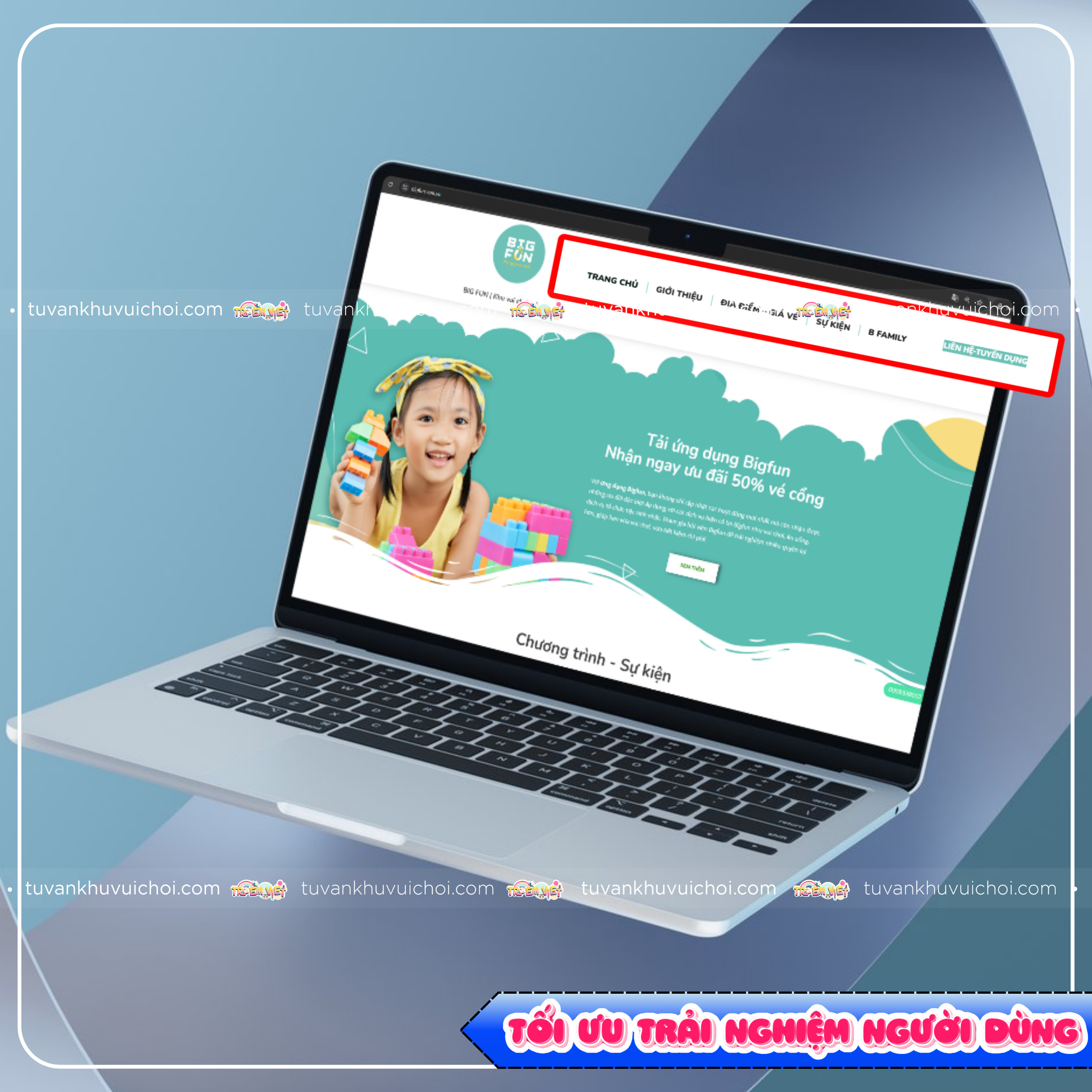 Tối ưu trải nghiệm người dùng (UX/UI) trên website khu vui chơi