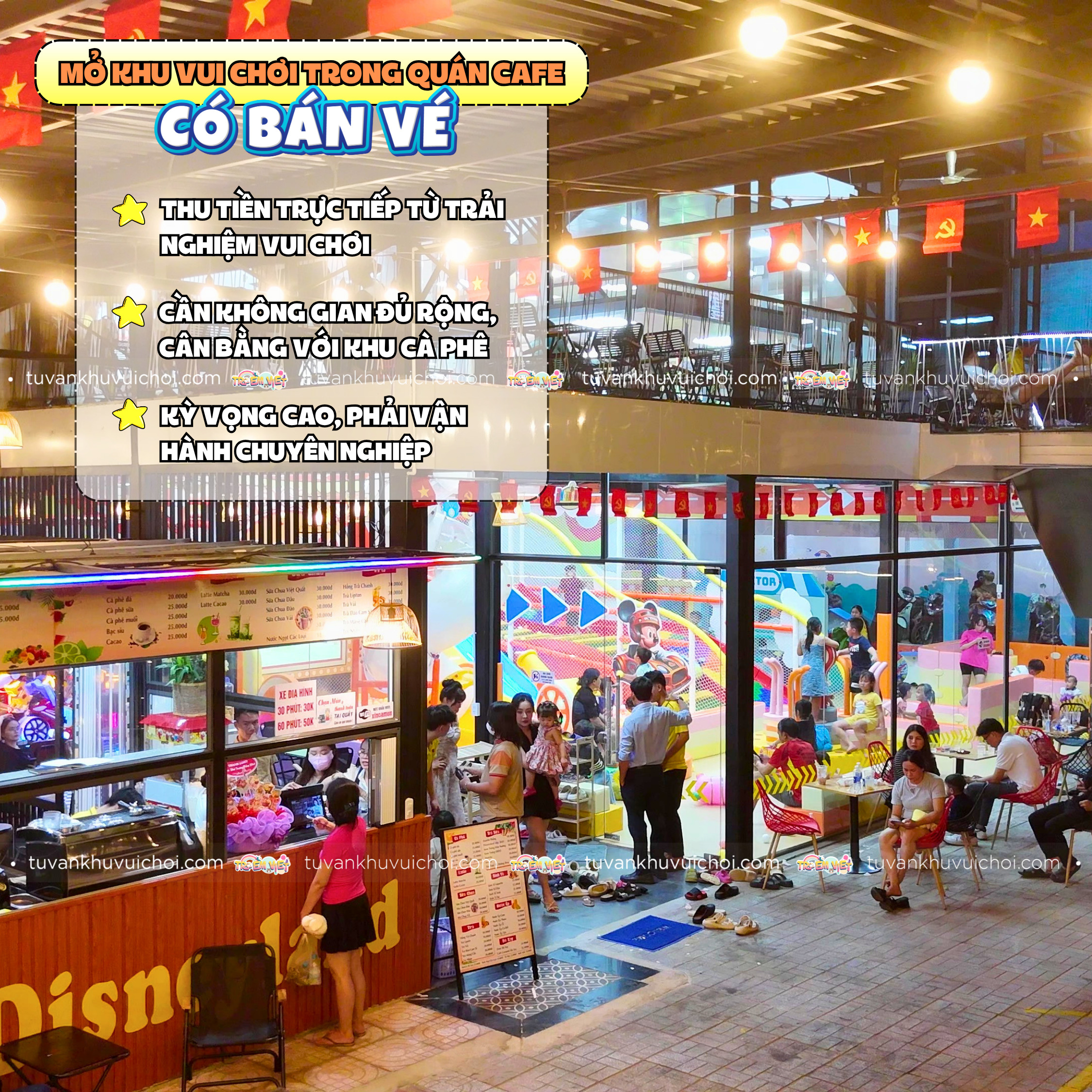 Đặc điểm của mô hình mở khu vui chơi trẻ em trong quán cafe có bán vé