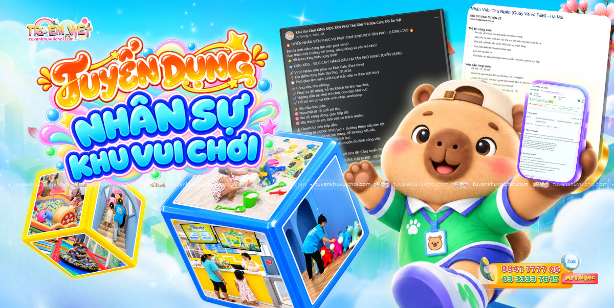 Tư vấn tuyển dụng nhân sự khu vui chơi trẻ em